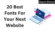 Top 20 Best Font For Website (Expert Hand Picked) - OwnBasics
