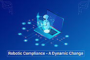 Robotic Compliance- A Dynamic Change