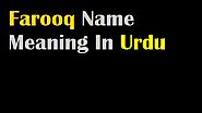 Farooq Name Meaning In Urdu