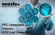 PPC Campaigns Improve B2B Lead Generation | Nuzzledot Web Design and Internet Marketing