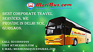 Best corporate travel we provide in delhi NCR with Affordable price.