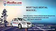 Cab service in gurgaon The reliable tour operator in Delhi NCR book taxi from meribus.com