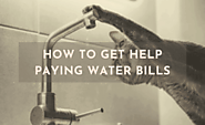 Need Help Paying Water Bills – Full Guide and Tips