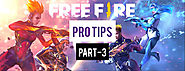 Garena Free Fire pro tips||Part-3 - Game is Our Life