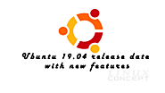 Ubuntu 19.04 (Disco Dingo) planned features and release date