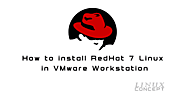 install RHEL 7, CentOS 7 and Fedora into VMware virtual machine