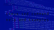 Linux sed command Help and Examples - Linux Concept