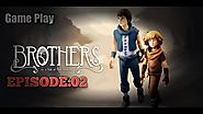 Brothers: A Tale of Two Sons||Game Play||Part:02
