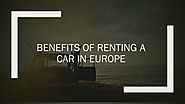 PPT - Benefits of Car rental while travelling in Europe | addCar Rental PowerPoint Presentation - ID:8498701