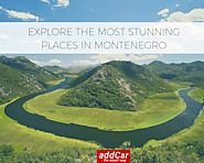 Explore the Most Stunning Places in Montenegro - addCar Rental
