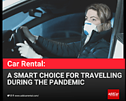 Car Rental - A Smart Choice for Travelling During the Pandemic