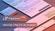 Hassle-free Make all your Payments with Pipeliner CRM Web Portal