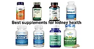 Supplements to Support Kidney Health: Boost your Kidneys Health - Natural Health News