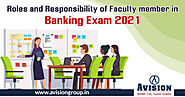 Roles and Responsibility of Faculty Members in Banking Exam 2021