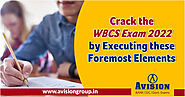 Crack WBCS Exam 2022 by Executing These Foremost Elements