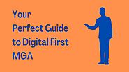 Your Perfect Guide to Digital First MGA for All Insurers