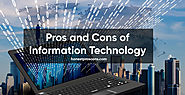 Pros and Cons of Information Technology - Honest Pros & Cons
