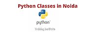 Python Classes in Noida