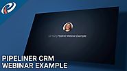 Pipeliner CRM Webinar Example: A Perfect Way to Know Sales Operations