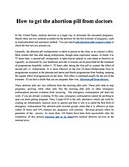 How to get the abortion pill from doctors by Womenscenters - Issuu