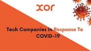 Responsibilities of Tech Companies in Covid-19 - Xor Solutions