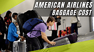 American Airlines' Checked Bag Cost: What You Need to Know