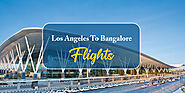 Book Affordable Los Angeles to Bangalore Flights - FlightsToIndia