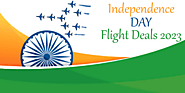 Independence Day Flight Deals for Travelers 2023 - FlightsToIndia