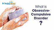 What is Obsessive-Compulsive Disorder (OCD)? and OCD Treatment in Homeopathy.