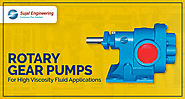 Rotary Gear Pumps - For High Viscosity Fluid Applications - Sujal Pumps