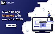 5 Web Design Mistakes to be Avoided in 2020 - lia infraservices