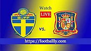 Sweden vs Spain live stream and mach Preview : Euro Qualifier | Footballly