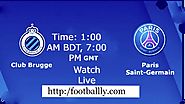 Club Brugge vs PSG Live Streaming and Match Preview | Footballly