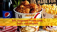 KFC Promo Code Singapore, Discount Code 45% OFF | October 2019