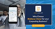 Why choose Blablacar clone for your carpooling business?