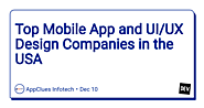 Top Mobile App and UI/UX Design Companies in the USA