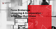 Forex Brokerage Licensing & Incorporation | Regulatory Jurisdiction for a Broker