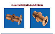 Bronze Skin Fitting Marine Hull Fittings – Bronze casting Copper casting Aluminium bronze casting Stainless Steel Bra...