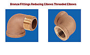 Bronze Fittings Reducing Elbows Threaded Elbows – Bronze casting Copper casting Aluminium bronze casting Stainless St...