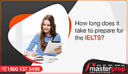 How long Does it Take to Prepare for The IELTS? | Masterprep