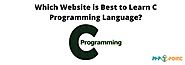 Which Website is best to Learn C Programming Language?