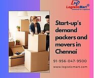 Why do newly arrived start-up's demand packers and movers in Chennai frequently?