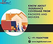 Know About Insurance Coverage From Packers and Movers