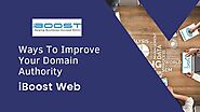 Ways To Improve Your Domain Authority