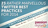 23 Rather Marvellous Twitter Best Practices for 2014