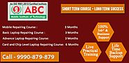 Mobile Repairing Institute in Delhi | ABC™ Call - 9990 879 879