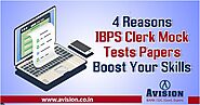 4 Reasons IBPS Clerk Tests Series Boost Your Skills