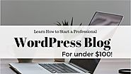 How to Start a Successful WordPress Blog in 2019 - What they Don't Tell You