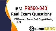 SECRET TO PASS IBM P9560-043 MOCK TEST EXAM DUMPS