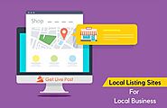 Local Listing Sites Lists For Business Sites | Get Live Post